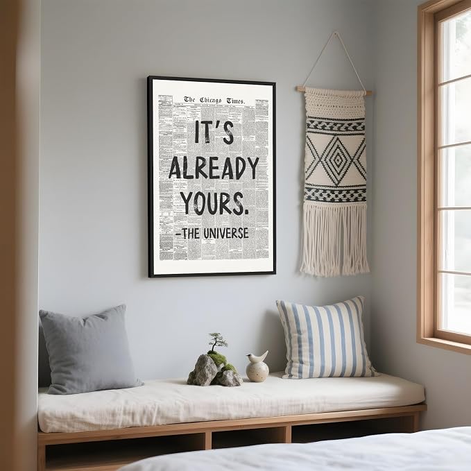 Framed Black And White Retro Newspaper Wall Art Motivational Office Decor | ItS Already Yours Universe Quote Poster Trendy Positive Inspirational Canvas Print for Bedroom Apartment Dorm 24x36inch