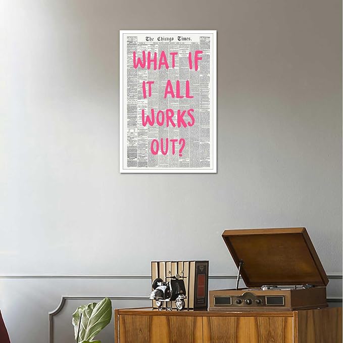 Drimiler What If It All Works Out Poster Retro Newspaper Pink Font Canvas Wall Art Positive Affirming Quote Minimalist Prints Painting For Home Bedroom Dorm Wall Decor 24x36in Unframed