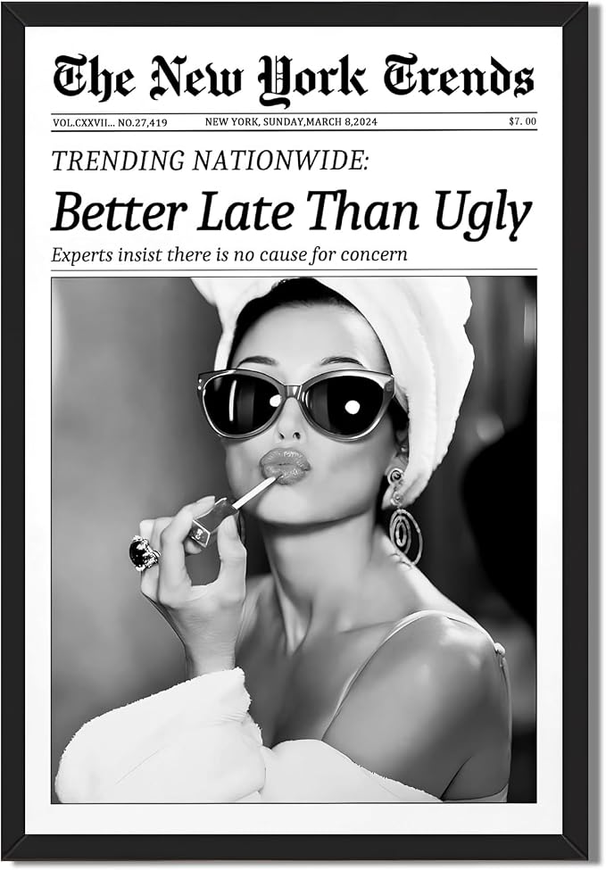 Framed Better Late Than Ugly Wall Decor Newspaper Audrey Hepburn Wall Art | Vintage Black and White Fashion Poster Chic New York Trends Glam Quote Canvas Print for Bedroom Bathroom Dorm 24x36inch