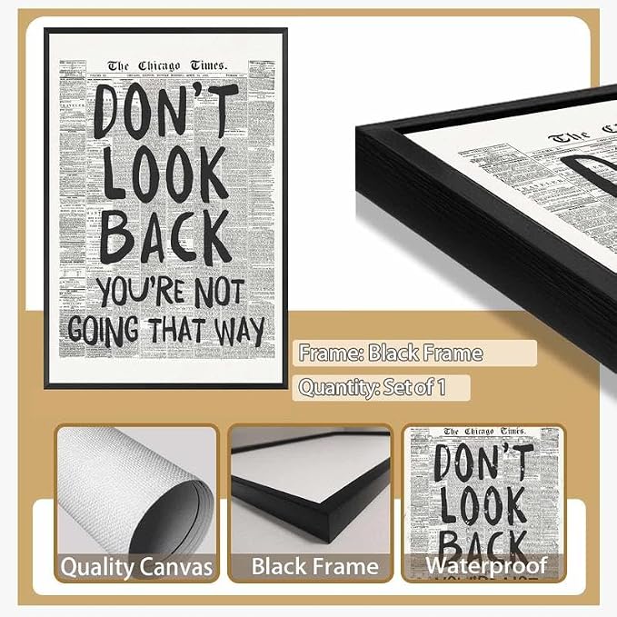 Framed Retro Black and White Newspaper Wall Art Dont Look Back Quote Poster | Trendy Inspirational Wall Decor Positive Motivational Affirmation Canvas Print Preppy Aesthetic Men Bedroom Artwork 16x24inch