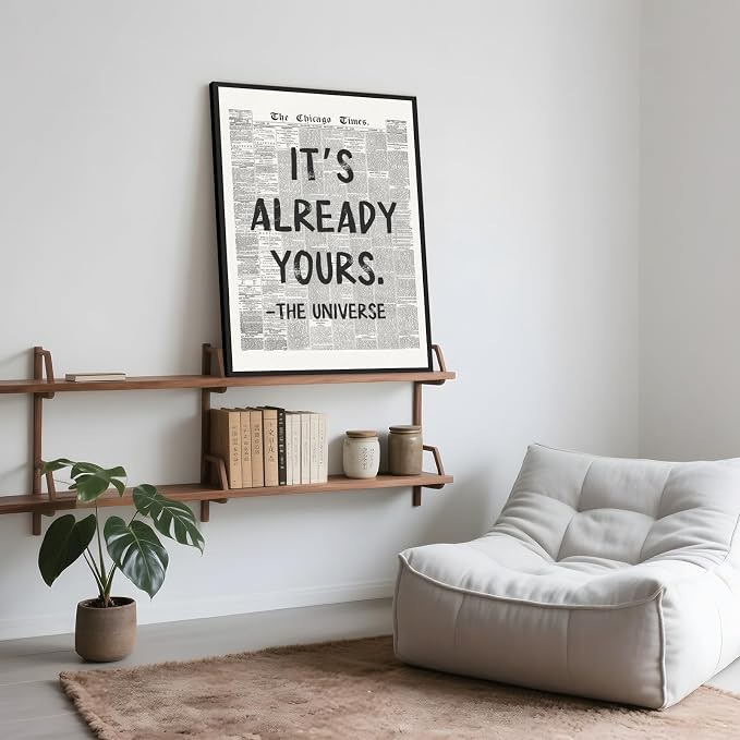 Framed Black And White Retro Newspaper Wall Art Motivational Office Decor | ItS Already Yours Universe Quote Poster Trendy Positive Inspirational Canvas Print for Bedroom Apartment Dorm 24x36inch