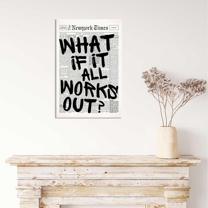 Drimiler Retro Black And White Newspaper Poster What If It All Works Out Canvas Wall Art Positive Affirming Quote Minimalist Prints Painting For Home Bedroom Dorm Wall Decor 12x18in Wframed