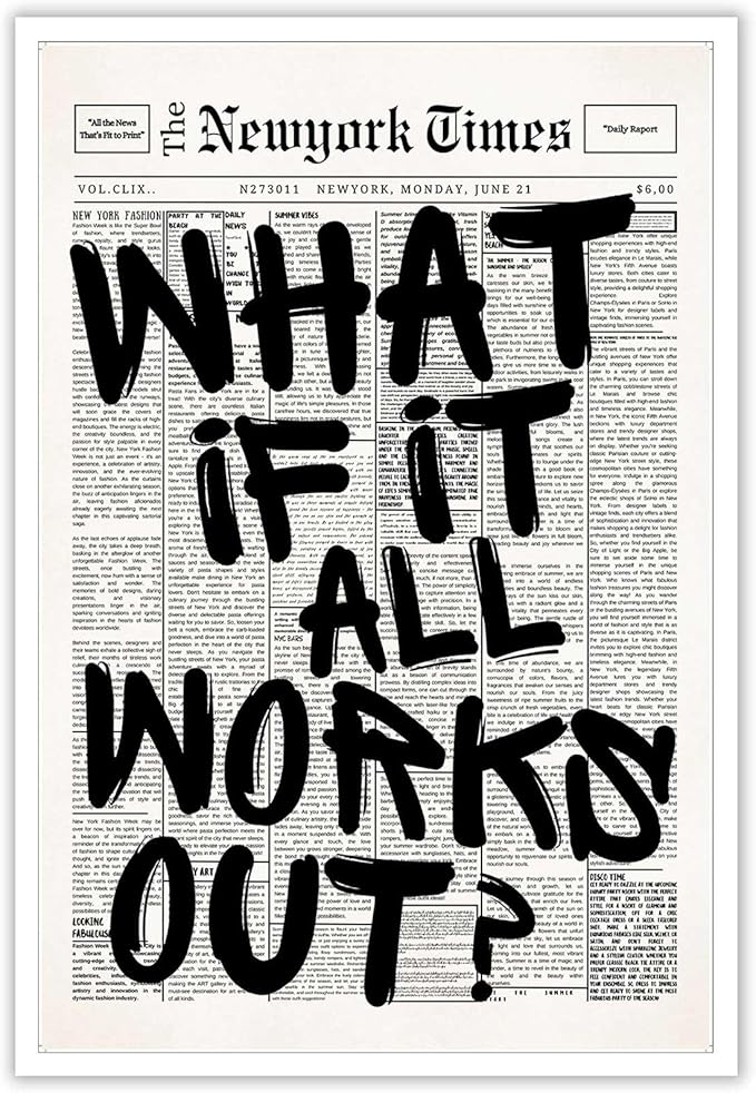 Drimiler Retro Black And White Newspaper Poster What If It All Works Out Canvas Wall Art Positive Affirming Quote Minimalist Prints Painting For Home Bedroom Dorm Wall Decor 12x18in Unframed