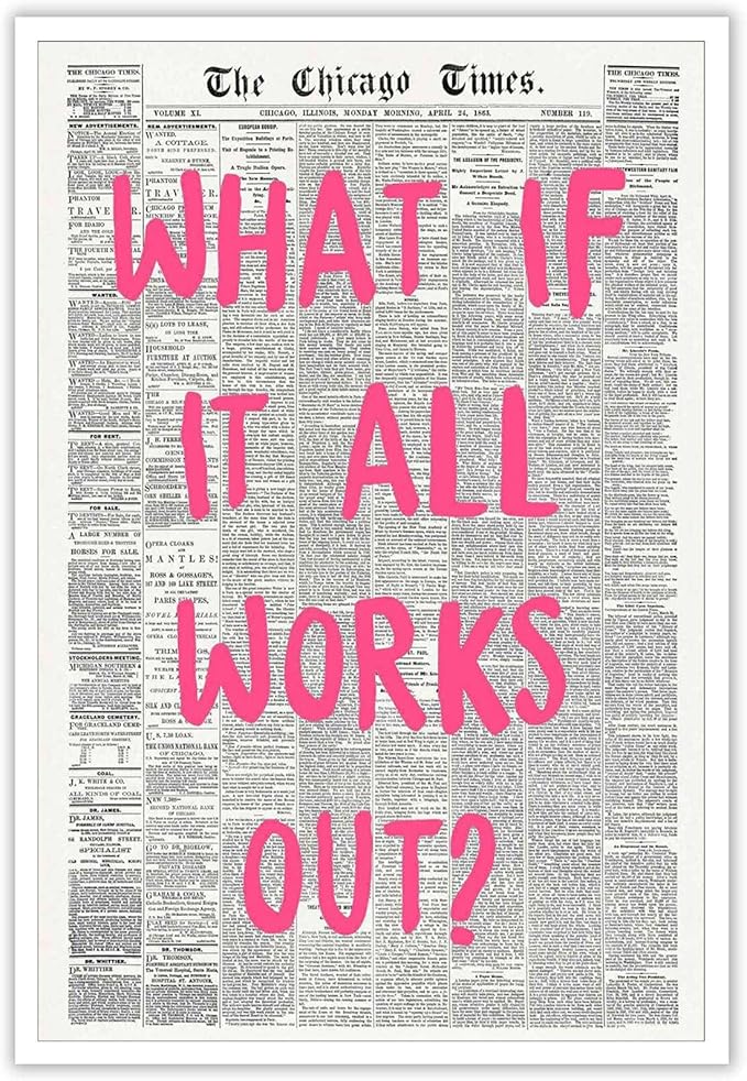 Drimiler What If It All Works Out Poster Retro Newspaper Pink Font Canvas Wall Art Positive Affirming Quote Minimalist Prints Painting For Home Bedroom Dorm Wall Decor 16x24in Unframed